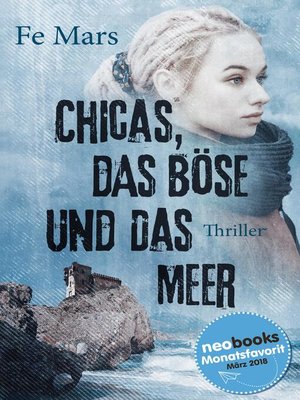 cover image of Chicas, das Böse und das Meer
